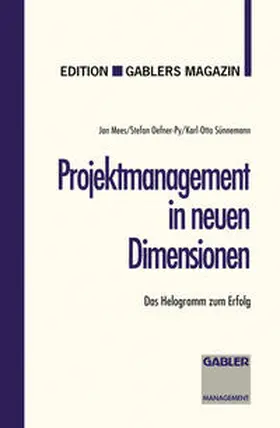 Oefner-Py / Sünnemann |  Projektmanagement in neuen Dimensionen | eBook | Sack Fachmedien