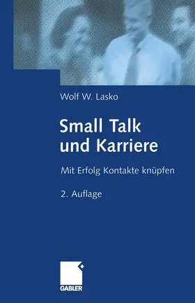 Lasko |  Small Talk und Karriere | Buch |  Sack Fachmedien