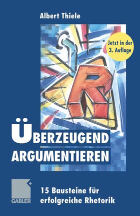 Überzeugend argumentieren | Buch | 978-3-322-87168-8 | sack.de
