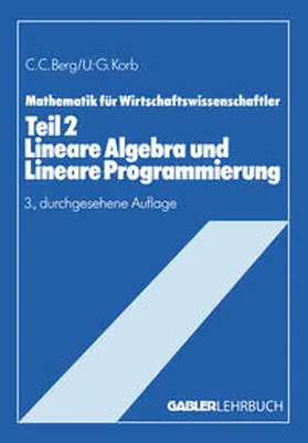 Berg / Korb | Lineare Algebra und Lineare Programmierung | E-Book | sack.de