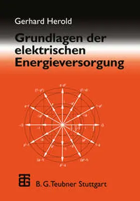 Herold |  Grundlagen der elektrischen Energieversorgung | eBook | Sack Fachmedien