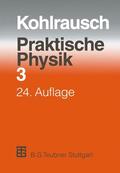 Kohlrausch / Kose / Wagner |  Praktische Physik | Buch |  Sack Fachmedien