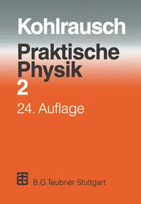 Kohlrausch / Kose / Wagner | Praktische Physik | E-Book | sack.de