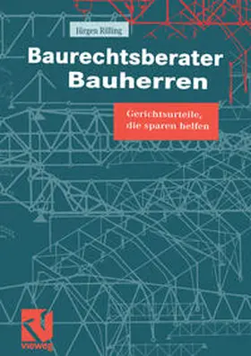 Rilling |  Baurechtsberater Bauherren | eBook | Sack Fachmedien
