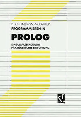 Bothner / Kähler | Programmieren in PROLOG | E-Book | sack.de