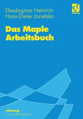 Heinrich / Janetzko | Das Maple Arbeitsbuch | E-Book | www.sack.de