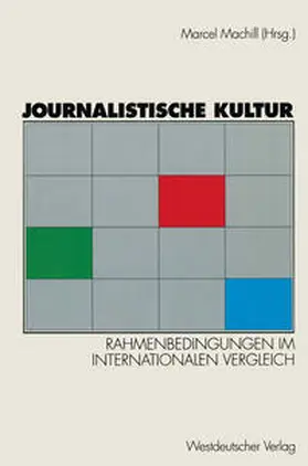 Machill |  Journalistische Kultur | eBook | Sack Fachmedien