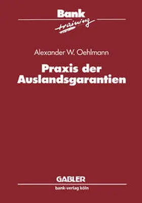Oehlmann |  Praxis der Auslandsgarantien | eBook | Sack Fachmedien