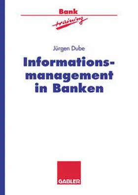 Dube | Informationsmanagement in Banken | E-Book | www.sack.de