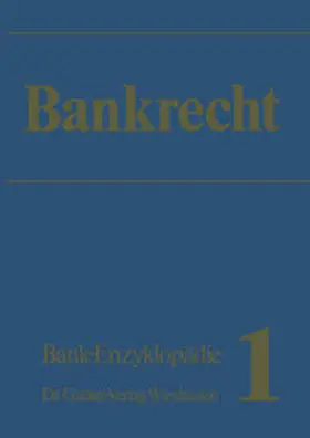 Felkau / Weimar / Nielsen |  Bankrecht | eBook | Sack Fachmedien