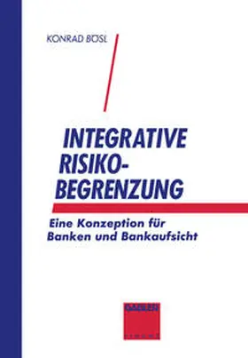 Bösl |  Integrative Risikobegrenzung | eBook | Sack Fachmedien