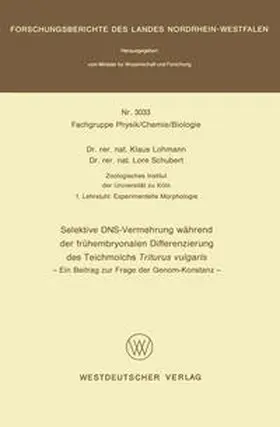 Lohmann | Selektive DNS- Vermehrung während der frühembryonalen Differenzierung des Teichmolchs Triturus vulgaris | E-Book | www.sack.de