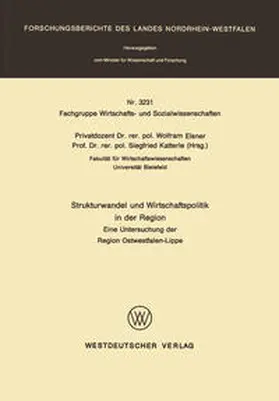 Elsner / Katterle |  Strukturwandel und Wirtschaftspolitik in der Region | eBook | Sack Fachmedien