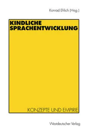 Ehlich |  Kindliche Sprachentwicklung | eBook | Sack Fachmedien