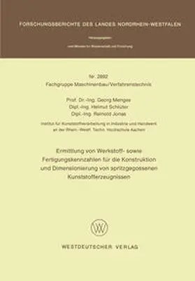 Menges |  Ermittlung von Werkstoff- sowie Fertigungskennzahlen für die Konstruktion und Dimensionierung von spritzgegossenen Kunststofferzeugnissen | eBook | Sack Fachmedien