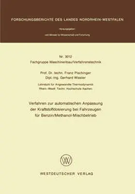 Pischinger |  Verfahren zur automatischen Anpassung der Kraftstoffdosierung bei Fahrzeugen für Benzin/Methanol-Mischbetrieb | eBook | Sack Fachmedien