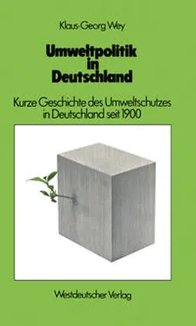 Wey |  Umweltpolitik in Deutschland | eBook | Sack Fachmedien
