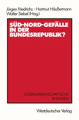 Friedrichs | Süd-Nord-Gefälle in der Bundesrepublik? | E-Book | www.sack.de