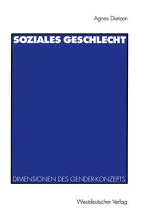 Dietzen |  Soziales Geschlecht | eBook | Sack Fachmedien