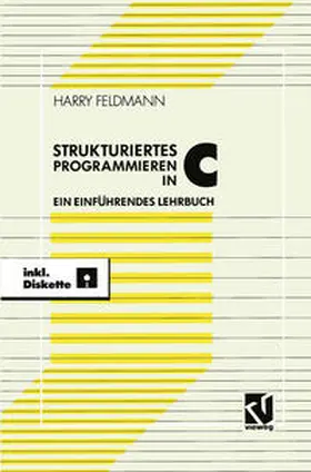 Feldmann |  Strukturiert es Programmieren in C | eBook | Sack Fachmedien