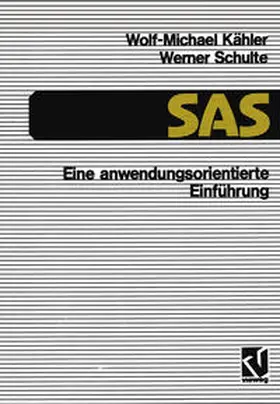 Kähler |  SAS — Eine anwendungs-orientierte Einführung | eBook | Sack Fachmedien