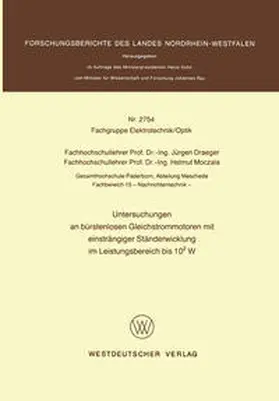 Draeger |  Untersuchungen an bürstenlosen Gleichstrommotoren mit einsträngiger Ständerwicklung im Leistungsbereich bis 102 W | eBook | Sack Fachmedien