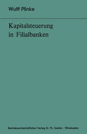 Plinke |  Kapitalsteuerung in Filialbanken | eBook | Sack Fachmedien