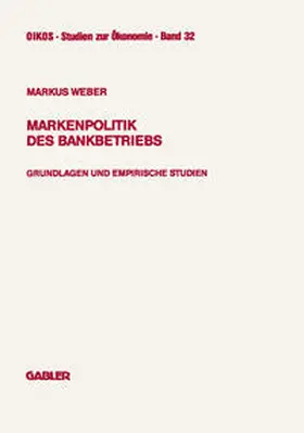 Weber |  Markenpolitik des Bankbetriebs | eBook | Sack Fachmedien