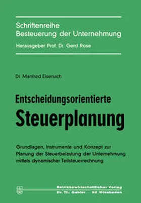 Eisenach |  Entscheidungsorientierte Steuerplanung | eBook | Sack Fachmedien