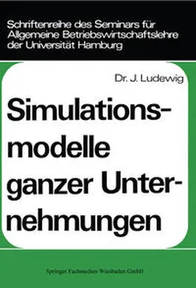 Ludewig |  Simulationsmodelle ganzer Unternehmungen | eBook | Sack Fachmedien