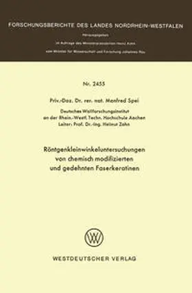 Spei |  Röntgenkleinwinkeluntersuchungen von chemisch modifizierten und gedehnten Faserkeratinen | eBook | Sack Fachmedien