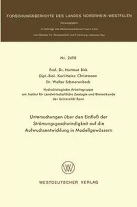 Bick |  Untersuchungen über den Einfluß der Strömungsgeschwindigkeit auf die Aufwuchsentwicklung in Modellgewässern | eBook | Sack Fachmedien