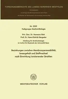 Rink |  Beziehungen zwischen Membranpermeabilität, Ionengehalt und Stoffwechsel nach Einwirkung ionisierender Strahlen | eBook | Sack Fachmedien