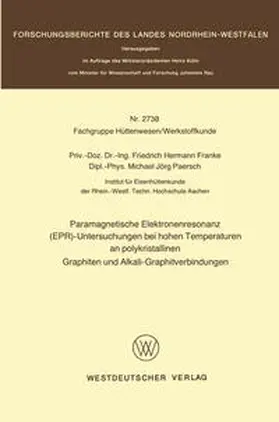 Franke |  Paramagnetische Elektronenresonanz (EPR)-Untersuchungen bei hohen Temperaturen an polykristallinen Graphiten und Alkali-Graphitverbindungen | eBook | Sack Fachmedien