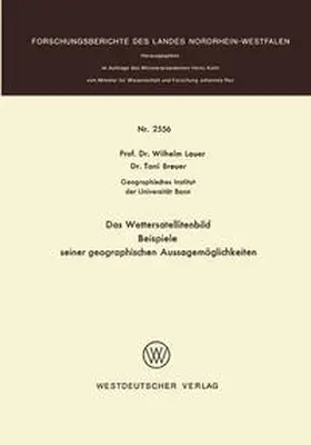 Lauer |  Das Wettersatellitenbild - Beispiele seiner geographischen Aussagemöglichkeiten | eBook | Sack Fachmedien