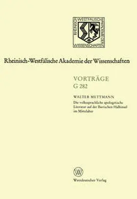 Mettmann |  Die volkssprachliche apologetische Literatur auf der Iberischen Halbinsel im Mittelalter | eBook | Sack Fachmedien