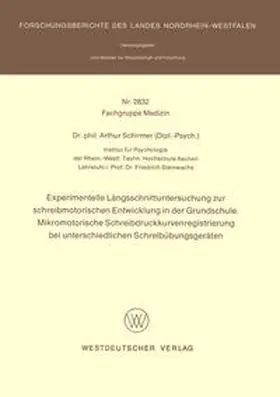 Schirmer | Experimentelle Längsschnittuntersuchung zur schreibmotorischen Entwicklung in der Grundschule. Mikromotorische Schreibdruckkurvenregistrierung bei unterschiedlichen Schreibübungsgeräten | E-Book | www.sack.de