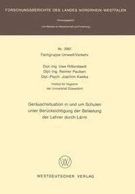 Ritterstaedt | Geräuschsituation in und um Schulen unter Berücksichtigung der Belastung der Lehrer durch Lärm | E-Book | www.sack.de