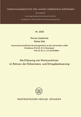 Liedschulte |  Die Erfassung von Wertzuwächsen im Rahmen der Einkommens- und Ertragsbesteuerung | eBook | Sack Fachmedien