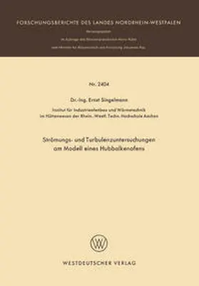 Singelmann | Strömungs- und Turbulenzenuntersuchungen am Modell eines Hubbalkenofens | E-Book | sack.de