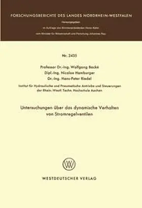 Backé |  Untersuchungen über das dynamische Verhalten von Stromregelventilen | eBook | Sack Fachmedien