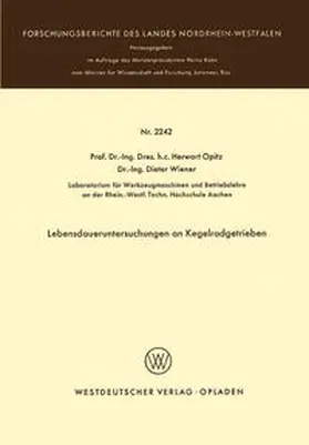 Opitz |  Lebensdaueruntersuchungen an Kegelradgetrieben | eBook | Sack Fachmedien