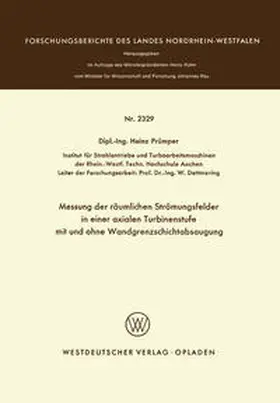 Prümper | Messung der räumlichen Strömungsfelder in einer axialen Turbinenstufe mit und ohne Wandgrenzschichtabsaugung | E-Book | www.sack.de