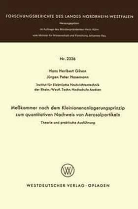Gilson |  Meßkammer nach dem Kleinionenanlagerungsprinzip zum quantitativen Nachweis von Aerosolpartikeln Theorie und praktische Ausführung | eBook | Sack Fachmedien