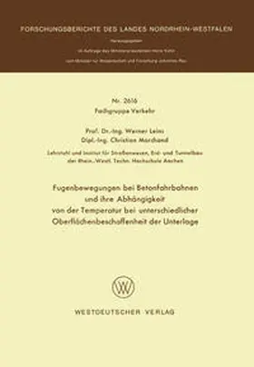 Leins |  Fugenbewegungen bei Betonfahrbahnen und ihre Abhängigkeit von der Temperatur bei unterschiedlicher Oberflächenbeschaffenheit der Unterlage | eBook | Sack Fachmedien