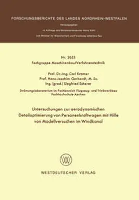 Kramer |  Untersuchungen zur aerodynamischen Detailoptimierung von Personenkraftwagen mit Hilfe von Modellversuchen im Windkanal | eBook | Sack Fachmedien