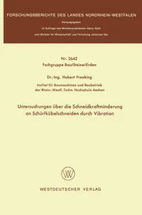 Frenking | Untersuchungen über die Schneidkraftminderung an Schürfkübelschneiden durch Vibration | E-Book | www.sack.de