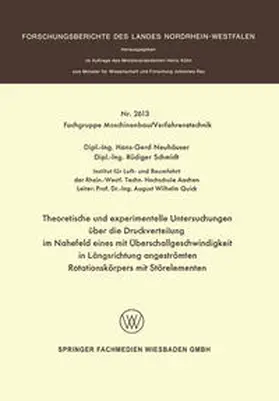 Neuhäuser |  Theoretische und experimentelle Untersuchungen über die Druckverteilung im Nahefeld eines mit Überschallgeschwindigkeit in Längsrichtung angeströmten Rotationskörpers mit Störelementen | eBook | Sack Fachmedien