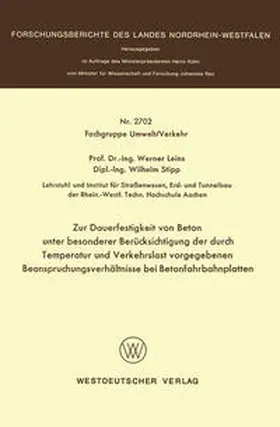 Leins |  Zur Dauerfestigkeit von Beton unter besonderer Berücksichtigung der durch Temperatur und Verkehrslast vorgegebenen Beanspruchungsverhältnisse bei Betonfahrbahnplatten | eBook | Sack Fachmedien