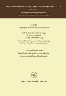 Winterhager |  Untersuchungen über das induktive Schmelzen von Metallen in wassergekühlten Metalltiegeln | eBook | Sack Fachmedien